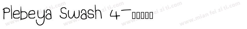 Plebeya Swash 4字体转换